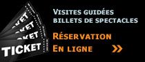 Visites et billets de spectacles